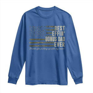 Best Effin’ Bonus Dad Ever Long Sleeve Shirt Step Dad Camo American Flag Camouflage TS10 Royal Blue Print Your Wear