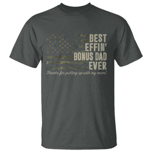 Best Effin’ Bonus Dad Ever T Shirt Step Dad Camo American Flag Camouflage TS10 Dark Heather Print Your Wear