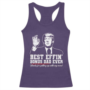 Best Effin’ Bonus Dad Ever Racerback Tank Top Step Dad Funny Trump Fathers Day TS10 Purple Print Your Wear