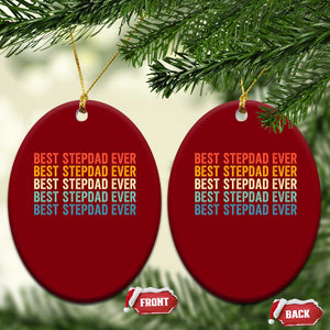 Best Stepdad Ever Ceramic Ornament Funny Retro Stepdad Bonus Dad TS10 Print Your Wear