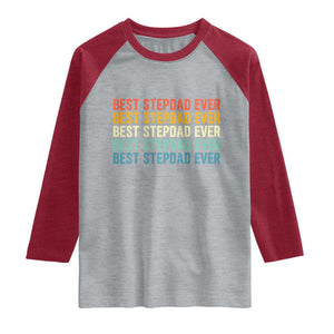 Best Stepdad Ever Raglan Shirt Funny Retro Stepdad Bonus Dad TS10 Heather Gray Heather Red Print Your Wear