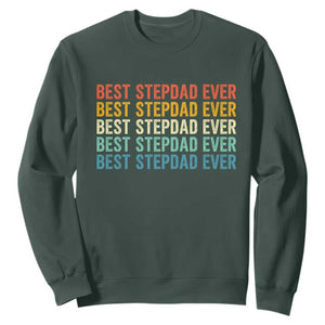 Best Stepdad Ever Sweatshirt Funny Retro Stepdad Bonus Dad TS10 Dark Forest Green Print Your Wear