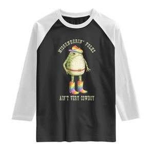 Funny Frog LGBTQ Raglan Shirt Misgenderin Folks Aint Very Cowboy Pride Rainbow TS10 Black White Print Your Wear