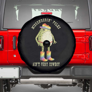 Funny Frog LGBTQ Spare Tire Cover Misgenderin Folks Aint Very Cowboy Pride Rainbow TS10 Black Print Your Wear