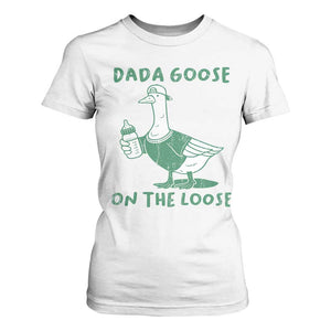 Silly Goose Dad T Shirt For Women New Dad Pregnancy Announcement Fathers Day TS10 White Print Your Wear
