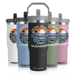 Bonus Dad Flip Straw Tumbler The Man Myth Bad Influence Step Dad Fathers Day Gift TS10 Print Your Wear