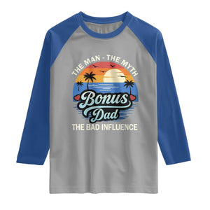 Bonus Dad Raglan Shirt The Man Myth Bad Influence Step Dad Fathers Day Gift TS10 Sport Gray Royal Print Your Wear