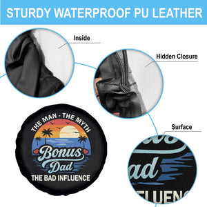 Bonus Dad Spare Tire Cover The Man Myth Bad Influence Step Dad Fathers Day Gift TS10 Print Your Wear