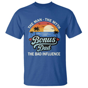 Bonus Dad T Shirt The Man Myth Bad Influence Step Dad Fathers Day Gift TS10 Royal Blue Print Your Wear