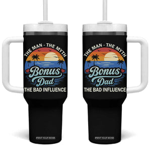 Bonus Dad Tumbler With Handle The Man Myth Bad Influence Step Dad Fathers Day Gift TS10 One Size: 40 oz Black Print Your Wear