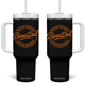 Bonus Dad Tumbler With Handle Vintage The Man Myth Bad Influence Funny Step Dad TS10 One Size: 40 oz Black Print Your Wear
