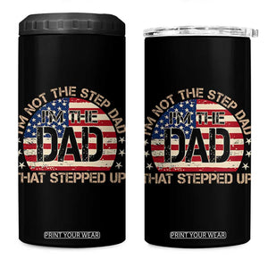 Bonus Dad 4 in 1 Can Cooler Tumbler Not The Step Dad Im The Dad That Stepped Up USA Flag TS10 One Size: 16 oz Black Print Your Wear