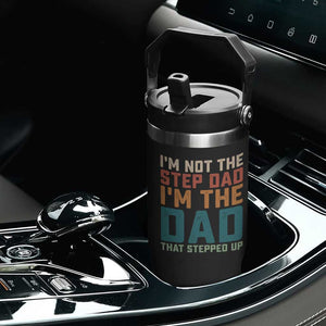 Funny Bonus Dad Flip Straw Tumbler Retro Not The Step Dad Im The Dad That Stepped Up TS10 Print Your Wear