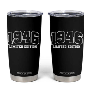 Vintage 1946 Limited Edition Tumbler Cup 80 Year Old Gift Retro Varsity 80th Birthday TS10 Black Print Your Wear