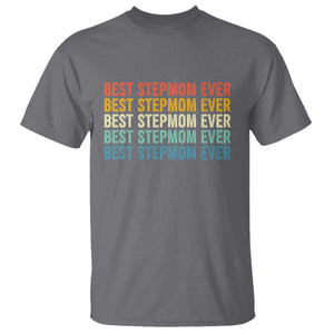 Best Stepmom Ever T Shirt Funny Retro StepMom Bonus Mom TS10 Charcoal Print Your Wear