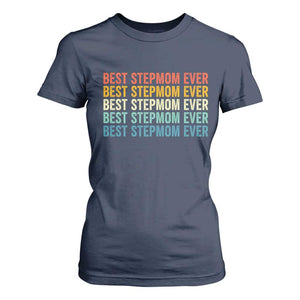 Best Stepmom Ever T Shirt For Women Funny Retro StepMom Bonus Mom TS10 Navy Print Your Wear