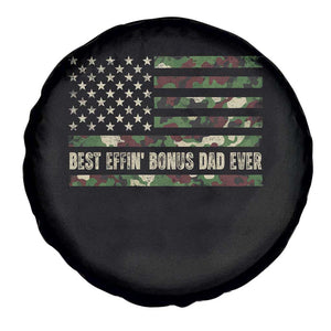 Best Effin Bonus Dad Ever Spare Tire Cover Funny Step Dad Camo American Flag TS10 Print Your Wear