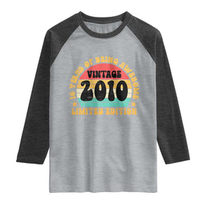 16th Birthday Raglan Shirt Vintage 16yr 2010 Limited Edition 16 Year Old Gift TS10 Heather Gray Heather Charcoal Print Your Wear