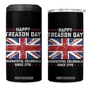 Happy Treason Day Ungrateful Colonials 4 in 1 Can Cooler Tumbler Funny 4th of July British Flag