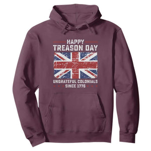 Happy Treason Day Ungrateful Colonials Hoodie Funny 4th of July British Flag