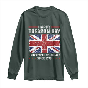 Happy Treason Day Ungrateful Colonials Long Sleeve Shirt Funny 4th of July British Flag