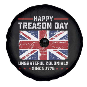 Happy Treason Day Ungrateful Colonials Spare Tire Cover Funny 4th of July British Flag