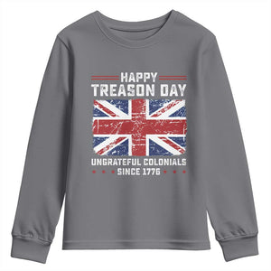 Happy Treason Day Ungrateful Colonials Youth Sweatshirt Funny 4th of July British Flag