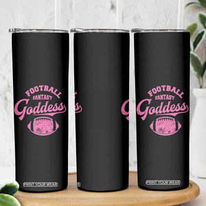 Fantasy Football Goddess Skinny Tumbler Sports Party Gifts TS10 Print Your Wear