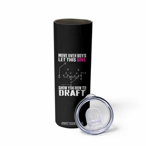 Girls Fantasy Football Skinny Tumbler Move Over Boys Draft Party Commish FFL TS10 Print Your Wear