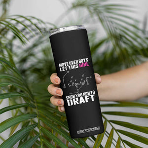 Girls Fantasy Football Skinny Tumbler Move Over Boys Draft Party Commish FFL TS10 Print Your Wear