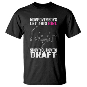 Girls Fantasy Football T Shirt Move Over Boys Draft Party Commish FFL TS10 Black Print Your Wear