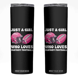 Funny Just A Girl Who Loves Fantasy Football Skinny Tumbler TS10 Black Print Your Wear