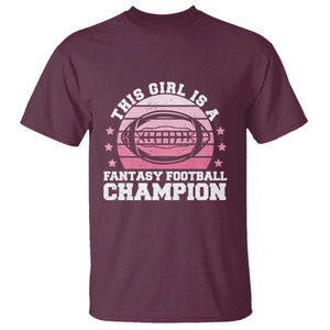 Funny This Girl Is A Fantasy Football Champion T Shirt Retro Champ Champion Draft TS10 Maroon Print Your Wear