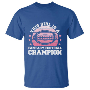 Funny This Girl Is A Fantasy Football Champion T Shirt Retro Champ Champion Draft TS10 Royal Blue Print Your Wear