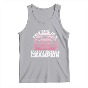 Funny This Girl Is A Fantasy Football Champion Tank Top Retro Champ Champion Draft TS10 Athletic Heather Print Your Wear