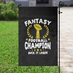 Fantasy Football Legend Garden Flag Suck It Loser Funny Champ Champion Draft TS10 Print Your Wear