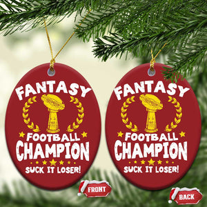 Fantasy Football Legend Christmas Ornament Suck It Loser Funny Champ Champion Draft TS10 Oval Red Print Your Wear