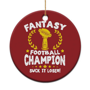 Fantasy Football Legend Christmas Ornament Suck It Loser Funny Champ Champion Draft TS10 Print Your Wear