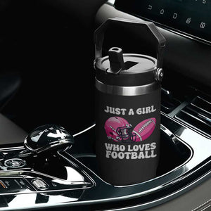 Funny Just A Girl Who Loves Football Flip Straw Tumbler TS10 Print Your Wear