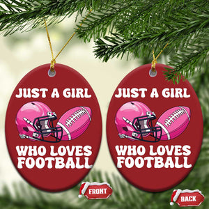 Funny Just A Girl Who Loves Football Christmas Ornament TS10 Oval Red Print Your Wear
