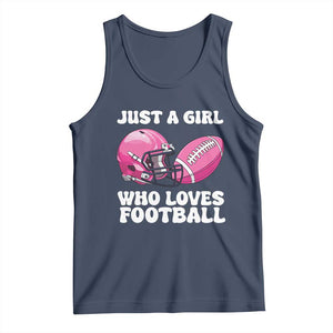 Funny Just A Girl Who Loves Football Tank Top TS10 Navy Print Your Wear