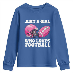 Funny Just A Girl Who Loves Football Youth Sweatshirt TS10 Royal Blue Print Your Wear