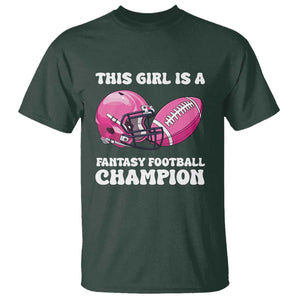 This Girl Is A Fantasy Football Champion T Shirt Funny Champ Champion Draft TS10 Dark Forest Green Print Your Wear
