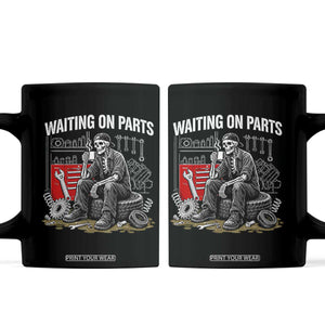 Funny Waiting On Parts Mechanic Skeleton Auto Repair Life Coffee Mug TS10 Black Print Your Wear
