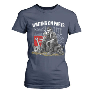 Funny Waiting On Parts Mechanic Skeleton Auto Repair Life T Shirt For Women TS10 Navy Print Your Wear