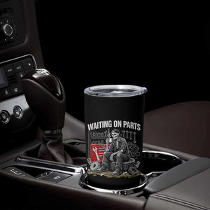 Funny Waiting On Parts Mechanic Skeleton Auto Repair Life Tumbler Cup TS10 Print Your Wear