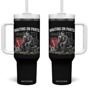 Funny Waiting On Parts Mechanic Skeleton Auto Repair Life Tumbler With Handle TS10 One Size: 40 oz Black Print Your Wear