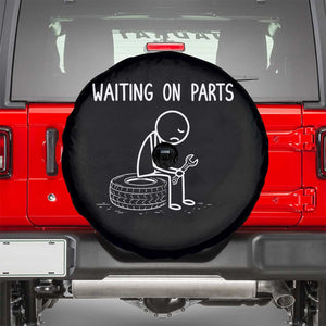 Funny Waiting On Parts Mechanic Auto Repair Car Spare Tire Cover TS10 Black Print Your Wear