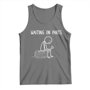 Funny Waiting On Parts Mechanic Auto Repair Car Tank Top TS10 Black Heather Print Your Wear