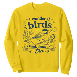 Bird Lover Sweatshirt I Wonder If Birds Think About Me Too Funny Bird Watcher Birder TS10 Daisy Print Your Wear
